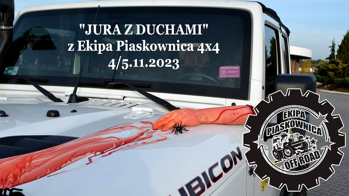 "JURA Z DUCHAMI" z Ekipa Piaskownica 4x4- 4/5.11.2023