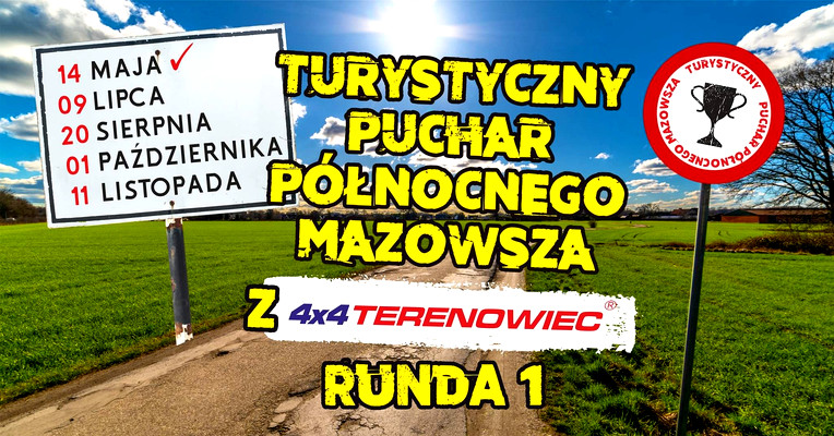 TURYSTYCZNY PUCHAR PÓŁNOCNEGO MAZOWSZA z 4x4 TERENOWIEC