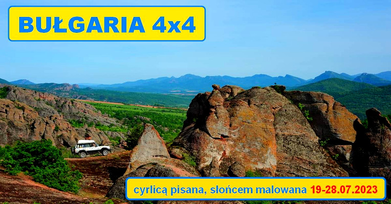 BUŁGARIA 4x4, cyrylicą pisana, słońcem malowana