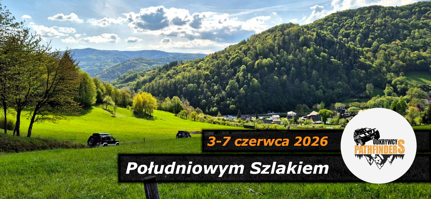 Południowym Szlakiem 4x4 - Z Bieszczad na Podhale