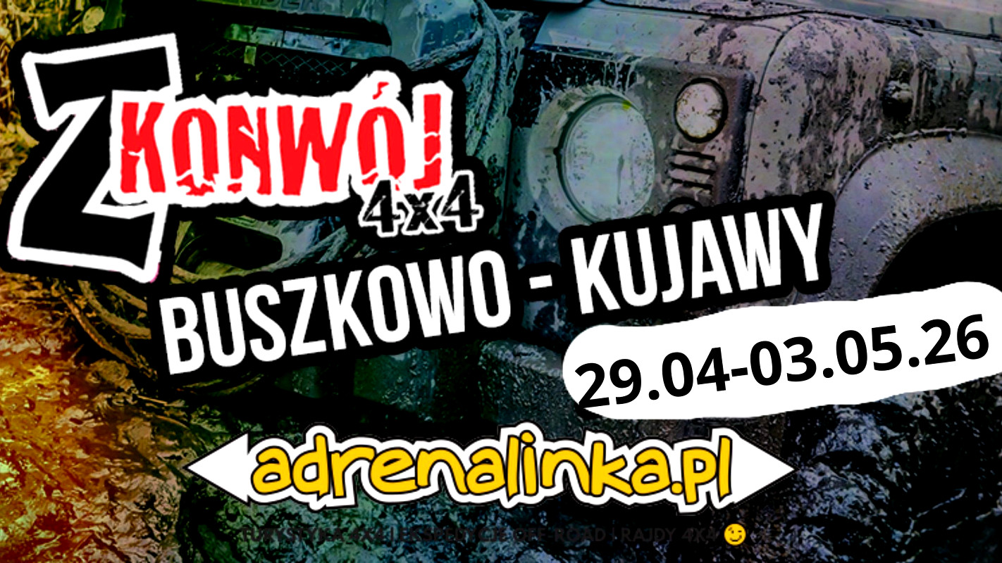 Z Konwój Kujawy- Majówka W Terenie