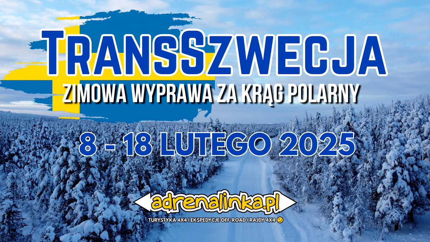 Transszwecja- Zimowa Wyprawa Za Krąg Polarny / 8 - 18 Lutego 2025 /
