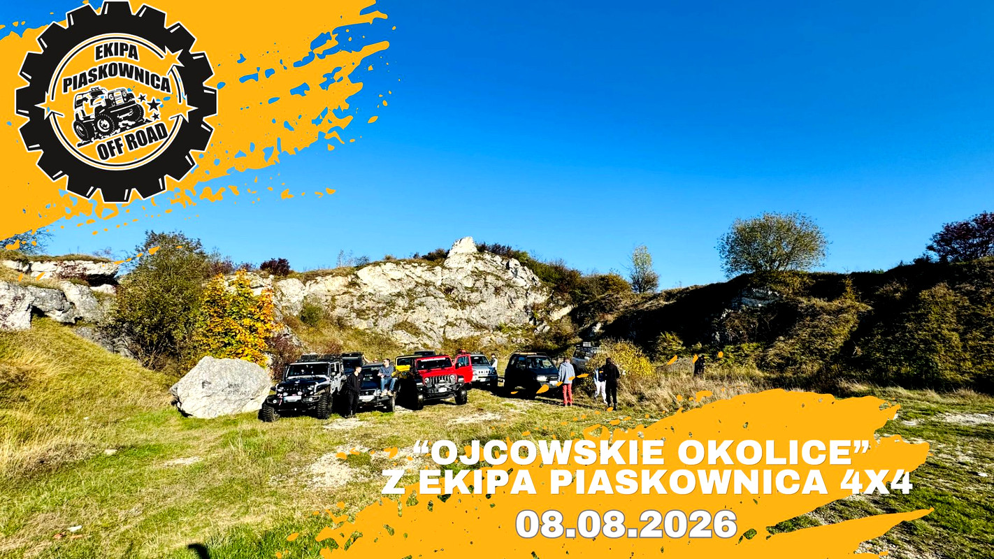 "Ojcowskie Okolice" Z Ekipa Piaskownica 4x4 - 08.08.2026