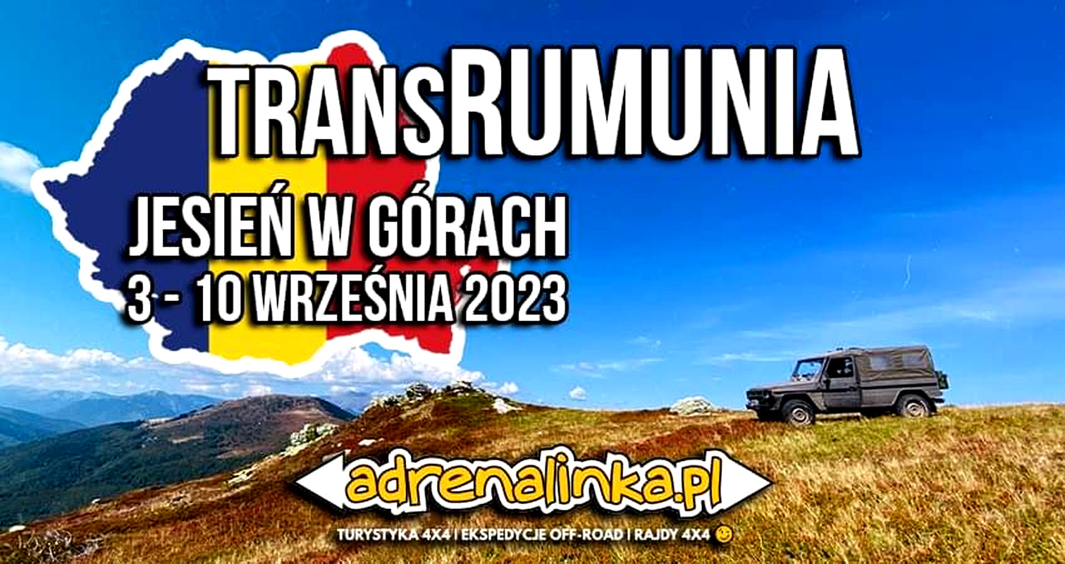 Transrumunia 4x4 - Jesień W Górach - 3 - 10 Września 2023