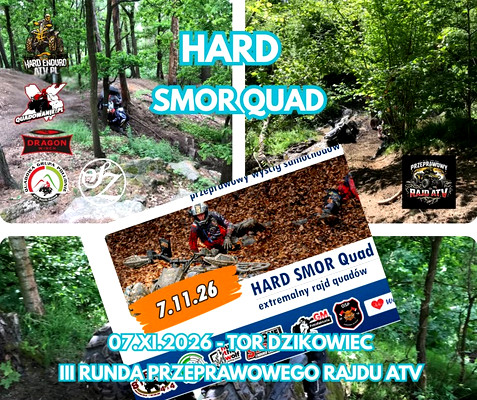 HARD SMOR QUAD - III RUNDA PRZEPRAWOWEGO RAJDU ATV