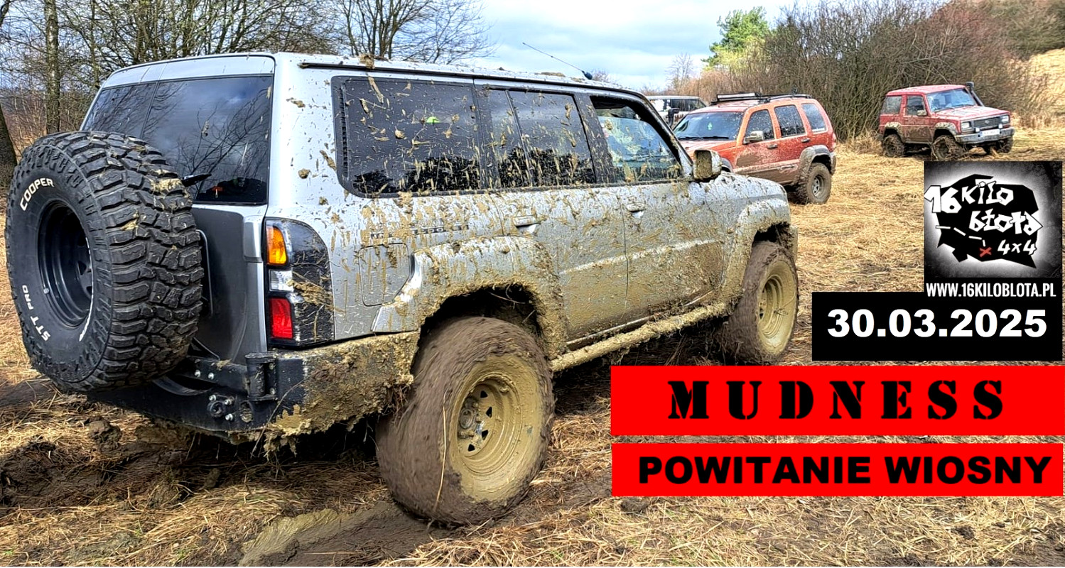Mudness #2025.1 Powitanie Wiosny Na Jurze !