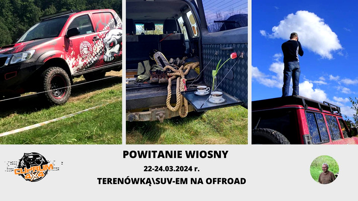 Powitanie wiosny. Terenówką/Suv-em na offroad.