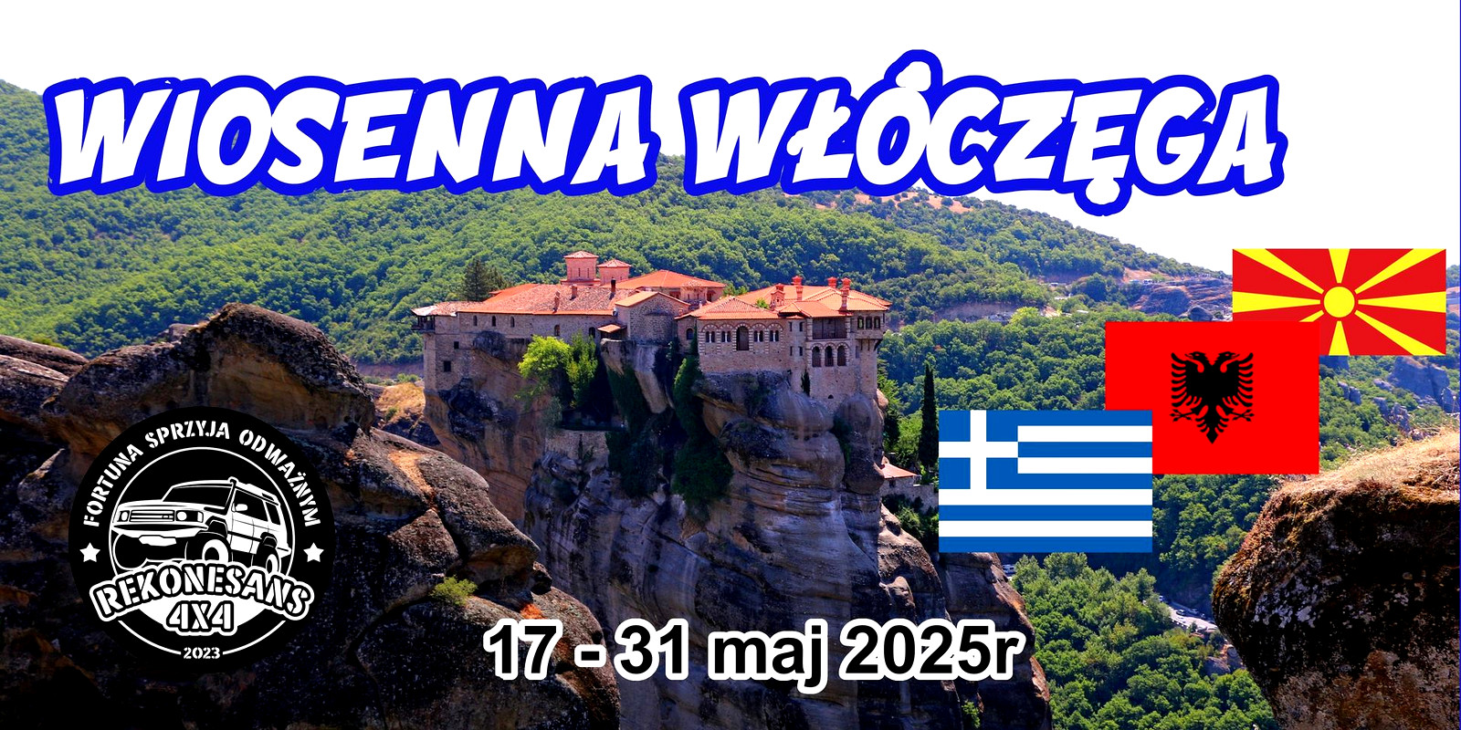 Wiosenna Włóczęga - Bałkany Południowe