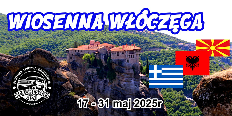 WIOSENNA WŁÓCZĘGA - BAŁKANY POŁUDNIOWE