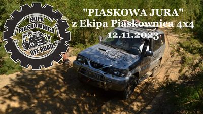 "PIASKOWA JURA" z Ekipa Piaskownica 4x4 - 12.11.2023