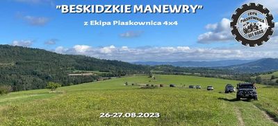 "BESKIDZKIE MANEWRY" z Ekipa Piaskownica 4x4  - 26-27.08.2023