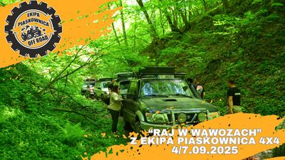 "RAJ W WĄWOZACH" z Ekipa Piaskownica 4x4 - 04/07.09.2025