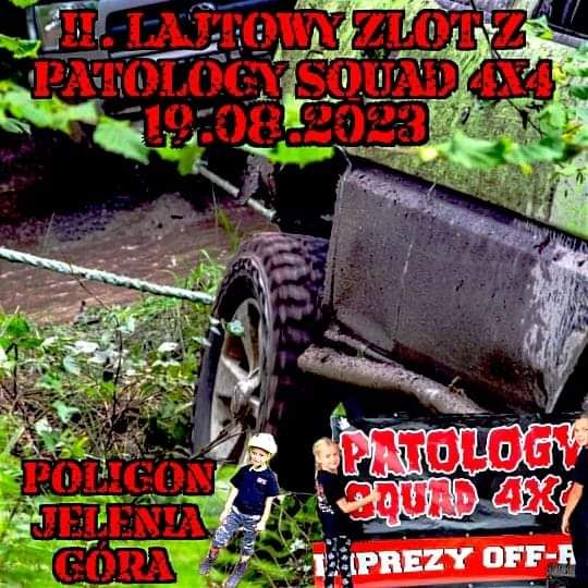 Ii. Lajtowy Zlot Z Patology Squad 4x4