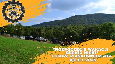 "ROZPOCZĘCIE WAKACJI-BESKID NISKI" z Ekipa Piaskownica 4x4  - 04.07-06