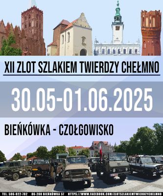 XII Zlot Szlakiem Twierdzy Chełmno 2025