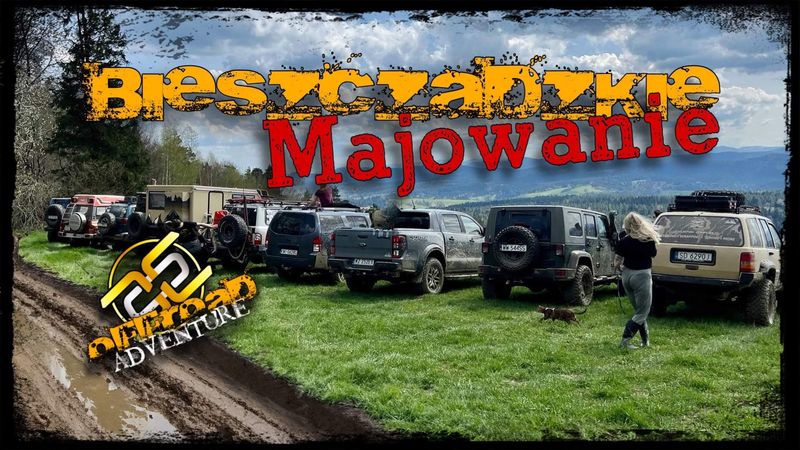 Bieszczadzkie Majowanie - Offroad Adventure