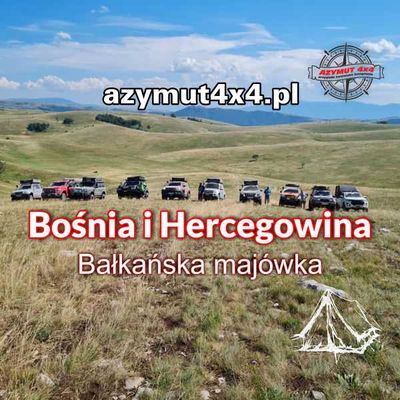 Bośnia i Hercegowina Bałkańska majówka