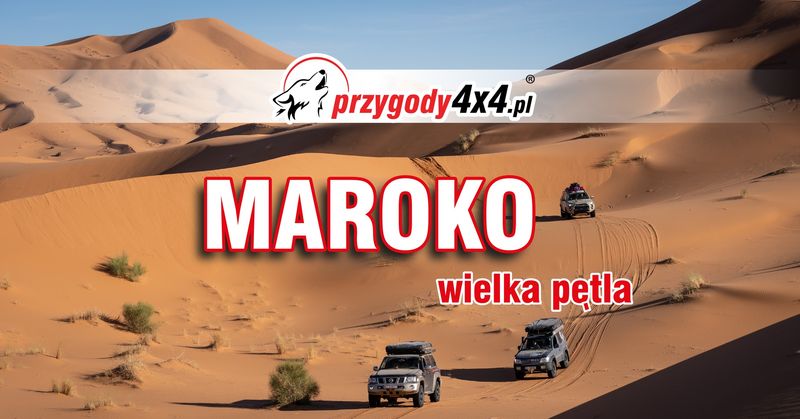 Maroko - Wielka Pętla