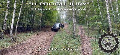 "U PROGU JURY" z Ekipa Piaskownica 4x4  - 25.02.2024