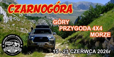 CZARNOGÓRA GÓRY - PRZYGODA 4X4 - MORZE