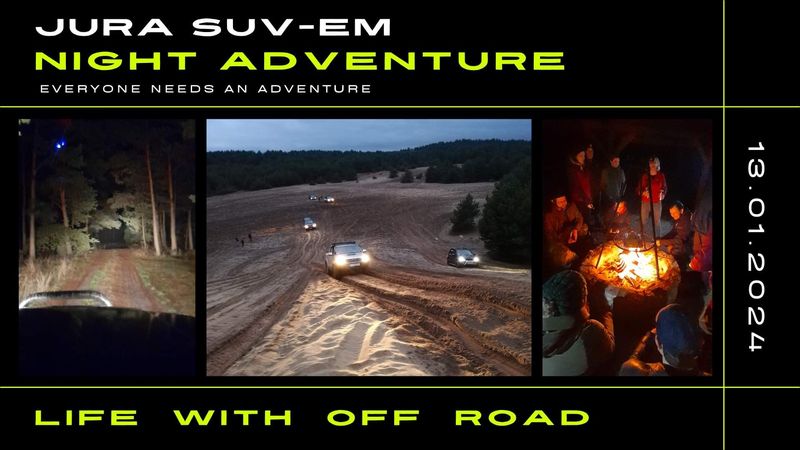 Jura Suv-Em - Night Adventure - 13.01.2024