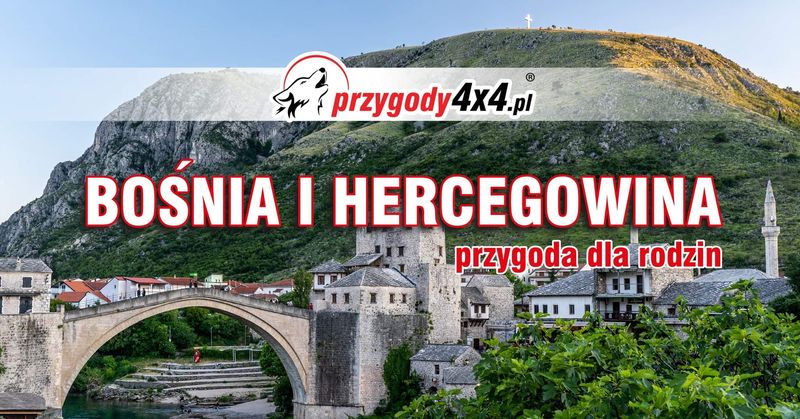 Bośnia I Hercegowina - Przygoda Dla Rodzin