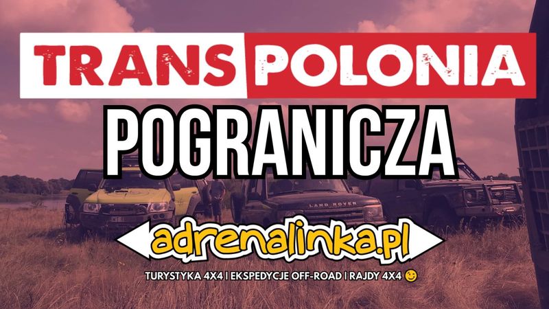 Transpolonia Pogranicza 6 - 11 Sierpnia 2023