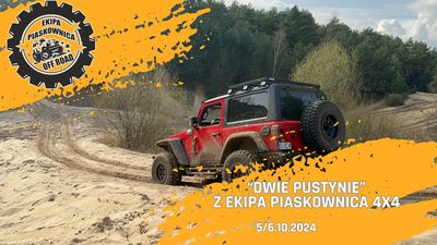 "DWIE PUSTYNIE" z Ekipa Piaskownica 4x4  - 05/06.10.2024