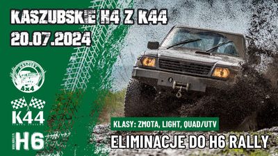 Kaszubskie H4 z K44 - Eliminacje H6 Rally