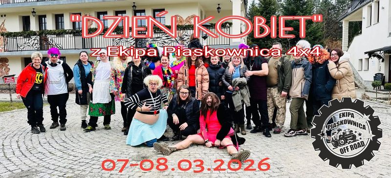 "Dzień Kobiet" Z Ekipa Piaskownica 4x4 - 07÷08.03.2026