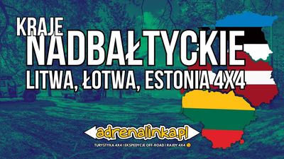 Kraje Nadbałtyckie -  Litwa Łotwa Estonia 4x4