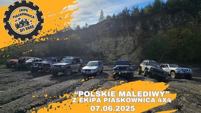 "POLSKIE MALEDIWY" z Ekipa Piaskownica 4x4  - 07.06.2025