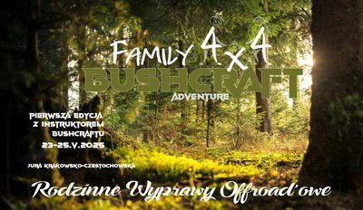 Family4x4 PL - BUSHCRAFT - Jurajski!