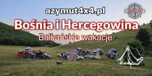 Bośnia i Hercegowina - Bałkańskie wakacje