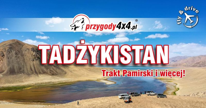 Tadżykistan - Trakt Pamirski I Więcej!