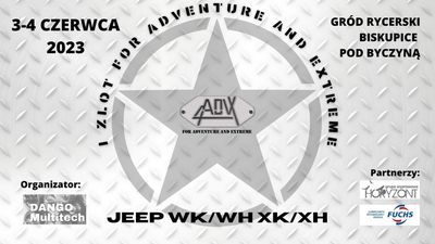 I Zlot For Adventure and Extreme - Jeep WK/WH, XK/XK