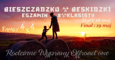 Family4x4 PL - Bieszczadzko-Beskidzki egzamin 8-klasisty w terenie czy