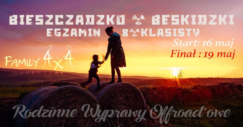 Family4x4 Pl - Bieszczadzko-Beskidzki Egzamin 8-Klasisty W Terenie Czy