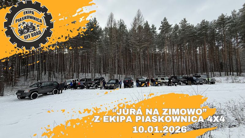 "Jura Na Zimowo" Z Ekipa Piaskownica 4x4  - 10.01.2026