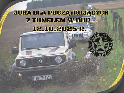 12.10.2025 r. JURA DLA AMATORA - Z TUNELEM W DUP..
