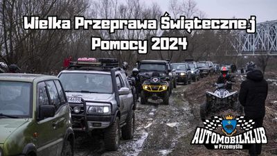 Wielka Przeprawa Świątecznej Pomocy 2024