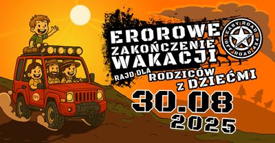 EROROWE ZAKOŃCZENIE WAKACJI - WYDARZENIE DLA RODZICÓW Z DZIEĆMI