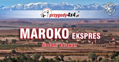 Maroko ekspres - śladami karawan