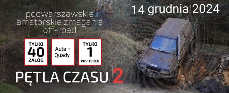 Pętla Czasu 2 - Zlot Ludzi Kochających Błoto