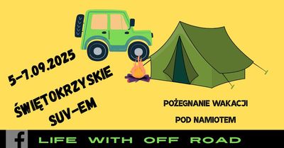 ŚWIĘTOKRZYSKIE SUV-em - WEEKEND POD NAMIOTEM - 5-7.09.2025