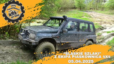 "ŚLĄSKIE SZLAKI" z Ekipa Piaskownica 4x4 - 05.04.2025