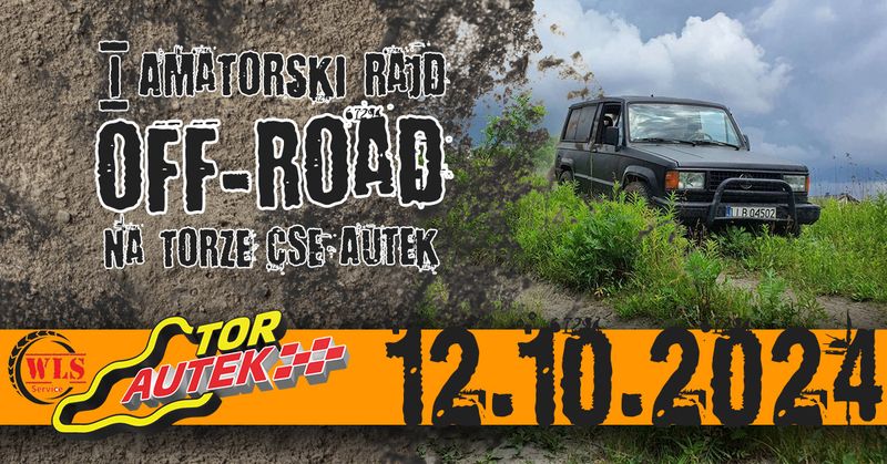 I Amatorski Rajd Off-Road Na Torze Cse Autek