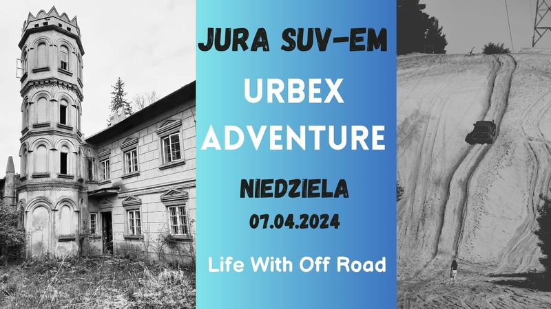 Jura Suv-Em - Urbex Adventure - 7.04.2024