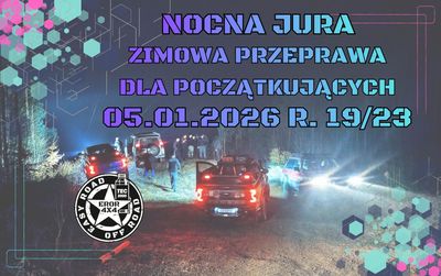 05.01.2026 NOCNA ZIMOWA JURA DLA POCZĄTKUJĄCYCH