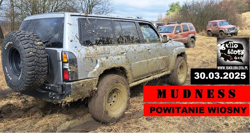 Mudness #2025.1 Powitanie Wiosny Na Jurze !